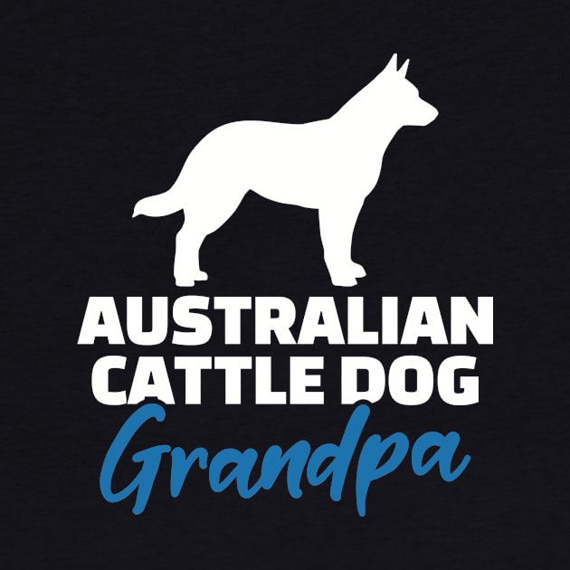 Australian Cattle Dog Grandpa by Designzz